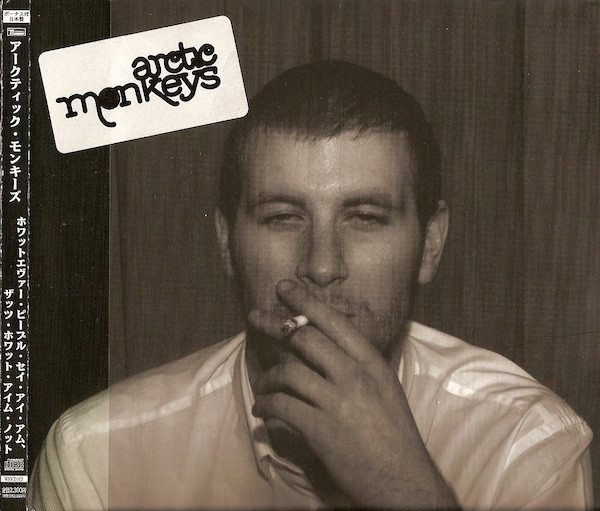 ARCTIC MONKEYS - WHATEVER PEOPLE SAY I AM , THAT´S WHAT I´M NOT
